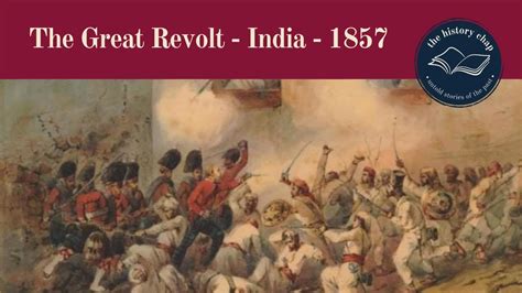 The Sepoy Mutiny: 1857 Uprising Against the East India Company's Rifle Cartridges and Religious Sensibilities